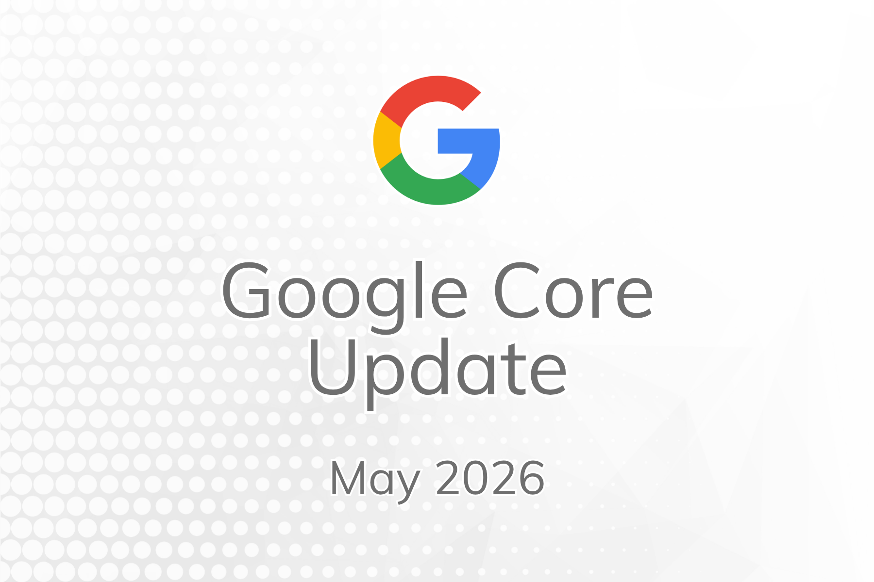 Google Update 2026