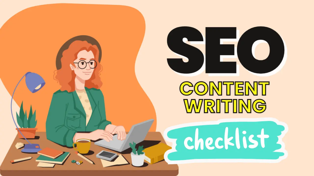 Content Writer’s Ultimate Checklist for SEO